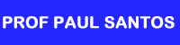 PROF PAUL SANTOS.